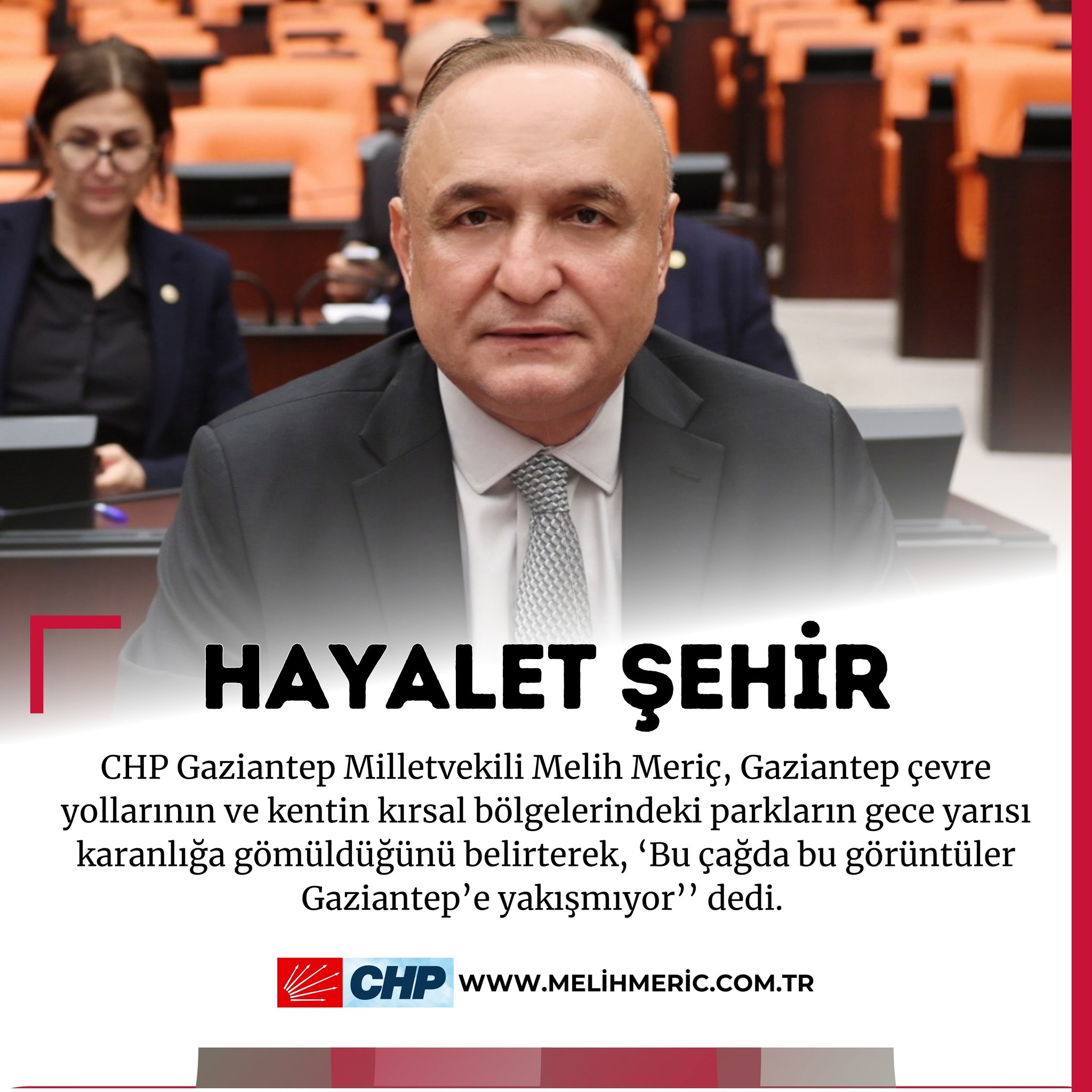 Melih MERİÇ | 28. Dönem CHP Gaziantep Milletvekili - HAYALET ŞEHİR